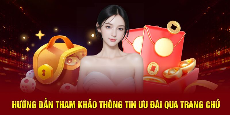 Hướng dẫn tham khảo thông tin ưu đãi qua trang chủ