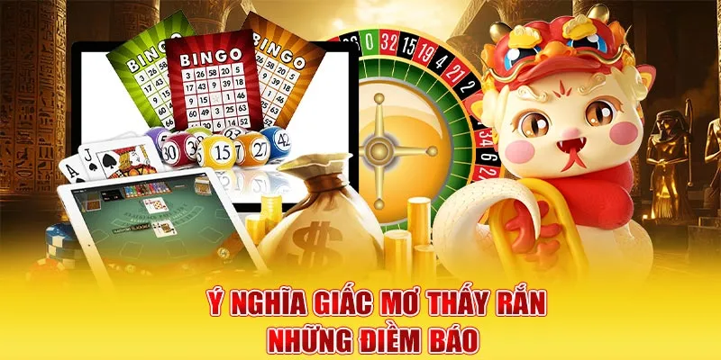 Ý nghĩa giấc chiêm bao thấy rắn – Những điềm báo